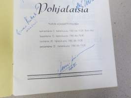 Turun Oopperayhdistys 1966 - Leevi Madetojan Pohjalaisia -käsiohjelma, yli 20 nimikirjoitusta mm. Matti Salminen, Aatos Pihlajamäki, Paavo Rautio, ym.