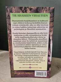 Shamanismin salaisuudet : sisälläsi olevan hengen voiman löytäminen