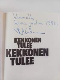 Kekkonen tulee, Kekkonen tulee (signeerattu, tekijän omiste)