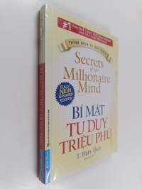 Secrets of the millionaire mind : think rich to get rich! -  Bí mat tư duy triệu phú (lukematon)