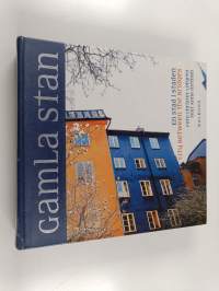 Gamla stan en stad i staden = city between the bridges - City between the bridges