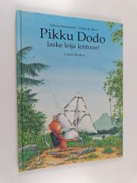 Pikku Dodo, laske leija lentoon!