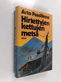 Hirtettyjen kettujen metsä