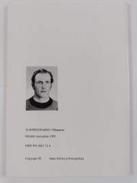 Kaikki mitä kynästäni tuli (signeerattu)