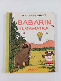 Babarista tulee kuningas ; Babarin ilmamatka