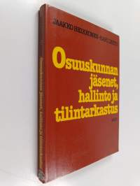 Osuuskunnan jäsenet, hallinto ja tilintarkastus