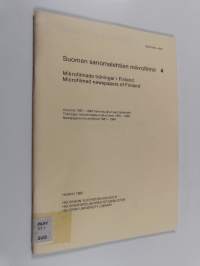 Suomen sanomalehtien mikrofilmit 4 : vuosina 1981-1984 mikrokuvatut sanomalehdet