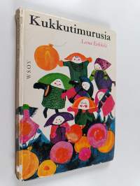 Kukkutimurusia : Satuja