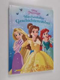 Disney Prinzessin : Märchenhafter Geschichtenzauber