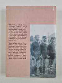 Toimintaa, urheilua ja liikettä : TUL:n Karjalan piiri 1919-1999 (signeerattu, tekijän omiste)