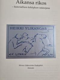 Aikansa rikos : historiallisen kehityksen valaisijana (signeerattu, tekijän omiste)