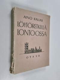 Löytöretkillä Lontoossa