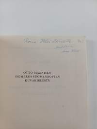 Otto Mannisen Homeros-suomennosten kuvakielestä (signeerattu, tekijän omiste)
