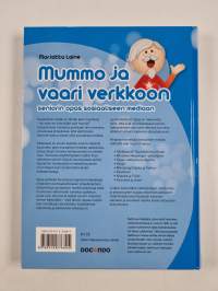 Mummo ja vaari verkkoon : seniorin opas sosiaaliseen mediaan