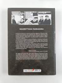 Pahkasika : hinta pärstän mukaan