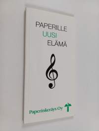 Paperille uusi elämä