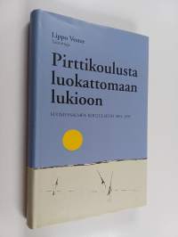 Pirttikoulusta luokattomaan lukioon : Suomussalmen koululaitos 1895-1995