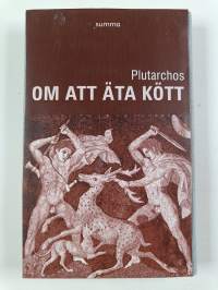 Lihansyönnistä = Om att ätä kött