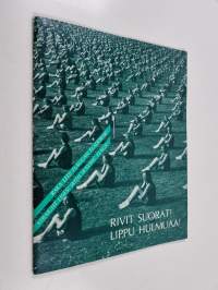 Rivit suorat! Lippu hulmuaa! : Suomen naisten liikuntakasvatusliiton 90-vuotisjuhlanäyttely Suomen urheilumuseossa 13.1.-30.11.1986