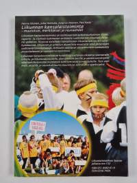 Liikunnan kansalaistoiminta : muutokset, merkitykset ja reunaehdot