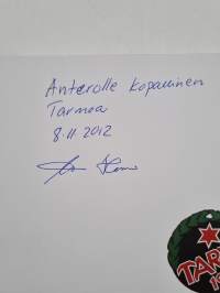 Tarmon taipale : Varkauden Tarmon sata vuotta urheilun ja liikunnan yleisseurana 1912-2012 (signeerattu, tekijän omiste)