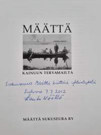 Määttä Kainuun tervamailta (signeerattu, tekijän omiste)