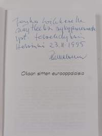 Ollaan sitten eurooppalaisia (signeerattu, tekijän omiste)