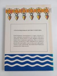 Etelä-Pohjanmaan kotiseutuhistoria : kotimaakuntani vaiheet