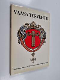 Vuosi Vaasassa = Vasa året om = The year in Vaasa = Ein Jahr in Vaasa = God v Vaasa