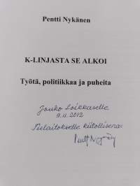 K-linjasta se alkoi (signeerattu, tekijän omiste)
