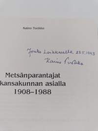 Metsänparantajat kansakunnan asialla 1908-1988 (signeerattu, tekijän omiste)