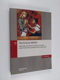 The Enemy Within - Homicide and Control in Eastern Finland in the Final Years of Swedish Rule 1748-1808