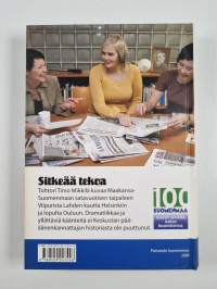 Sitkeää tekoa : Maakansa-Suomenmaa poliittisilla lehtimarkkinoilla 1908-2008