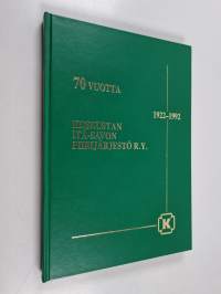 70 vuotta järjestötyötä : Keskustan Itä-Savon piirijärjestö r.y. 1922-1992