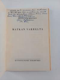 Matkan varrelta (signeerattu, tekijän omiste)