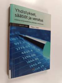 Yhdistykset, säätiöt ja verotus : käsikirja yleishyödyllisten yhteisöjen verotuksesta