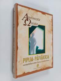 Avoimesta ovesta : Piplia-päiväkirja vuoropuheluun oman itseni ja Jumalan kanssa