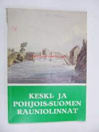 Keski-ja Pohjois-Suomen rauniolinnat