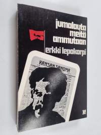 Jumalauta, meitä ammutaan