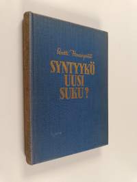 Syntyykö uusi suku eli Kaaleppi Köyhkänän vanhuus