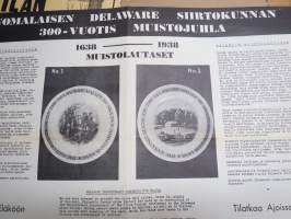 Suomalaisen Delaware siirtokunnan 300-vuotis muistojuhla - Muistolautaset nr 1 ja 2 - Kauvan Eäköön Muisto - Tilatkaa Ajoissa Kotiinne Muistolautaset -juliste 1938