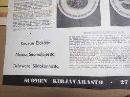 Suomalaisen Delaware siirtokunnan 300-vuotis muistojuhla - Muistolautaset nr 1 ja 2 - Kauvan Eäköön Muisto - Tilatkaa Ajoissa Kotiinne Muistolautaset -juliste 1938