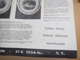 Suomalaisen Delaware siirtokunnan 300-vuotis muistojuhla - Muistolautaset nr 1 ja 2 - Kauvan Eäköön Muisto - Tilatkaa Ajoissa Kotiinne Muistolautaset -juliste 1938