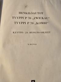 Zwickau P 70 käyttö- ja huolto-ohjeet. 1958