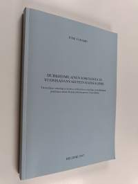 Durkheimilainen sosiologia ja vuosisadanvaihteen radikalismi - tieteellisen sosiologian kehitys, radikalistinen ideologia ja keskiluokan poliittinen nousu Ranskan...