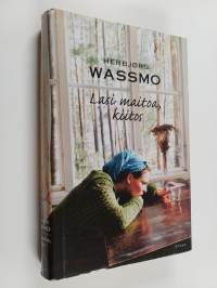 Lasi maitoa, kiitos