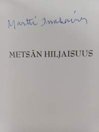 Metsän hiljaisuus (signeerattu)
