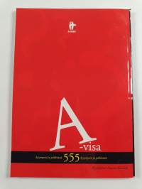 A-visa : kysymystä ja pähkinää 555 kysymystä ja pähkinää