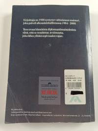 Murroskauden diplomaattina : muistelmia vuosilta 1984-2000