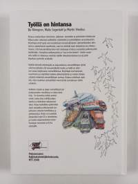 Työllä on hintansa : sosiaalisen polkumyynnin torjunta kuljetusalalla